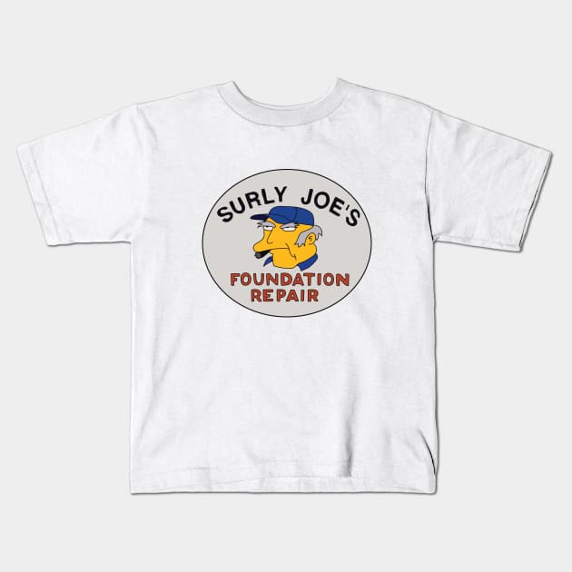 Surly Joe's Foundation Repair Kids T-Shirt by saintpetty